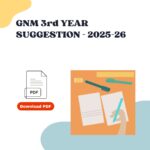 Third Year GNM Suggestion 2025 PDF Download